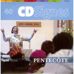 CédéSignes 40 Pentecôte