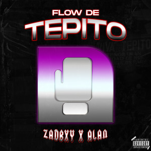 Flow de Tepito (Explicit)