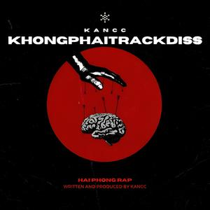 Không Phải Track Diss (Explicit)