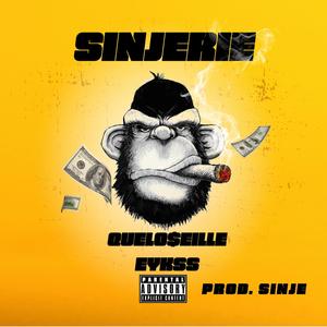 Sinjerie (feat. Eykss) (Explicit)