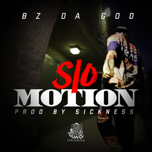 Slo Motion (Explicit)