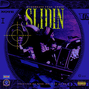 Slidin' (feat. G-H60d) [Explicit]