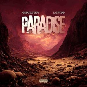 Paradise (feat. Lotus James) (Explicit)