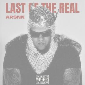 Last Of The Real (Explicit)