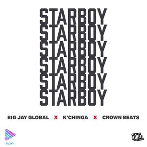 Star Boy (feat. K'Chinga & Crown Beats) (Explicit)