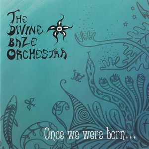 Once We Were Born...D