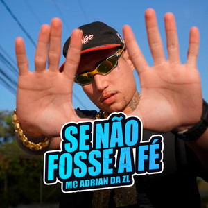 Se Não Fosse a Fé (Explicit)
