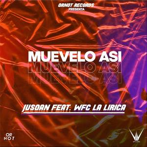 Muevelo Así(feat. WFC La Lirica)