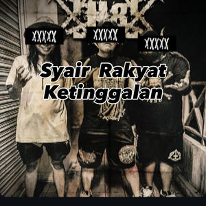 SYAIR RAKYAT KETINGGALAN (Explicit)
