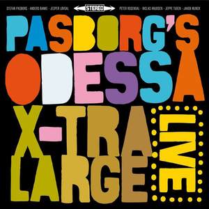 Pasborg's Odessa 5: X-Tra Large (Live)