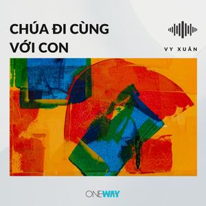 Chúa Đi Cùng Với Con