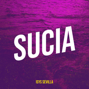 Sucia (Explicit)