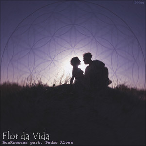 Flor da Vida (Explicit)