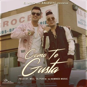 Como Te Gusta (feat. El Indio)