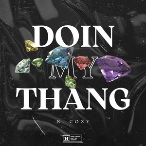 Doin My Thang (Explicit)