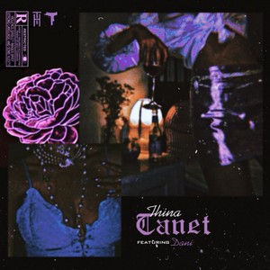Tanet (Explicit)