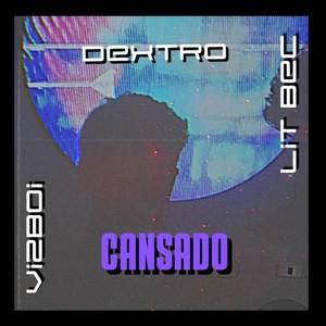 CANSADO (Explicit)