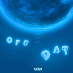 Off dat (Explicit)