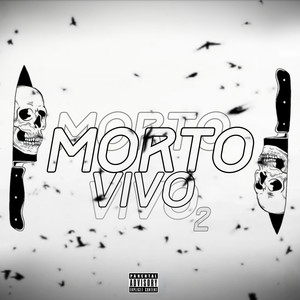 Morto Vivo 2 (Explicit)