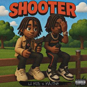 Shooter (feat. MajTNC) (Explicit)