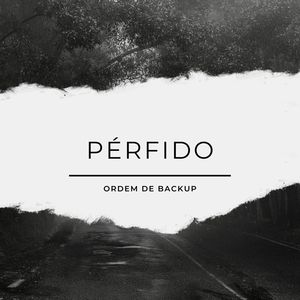 Pérfido (Explicit)