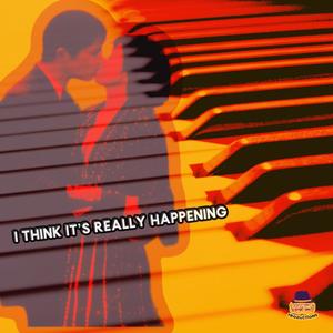 I Think It's Really Happening (feat. Carsten Hausdorf, Mary Armitage, Jay Simpson & Neil Herschman)