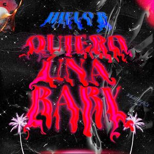 Quiero Una Baby (Explicit)