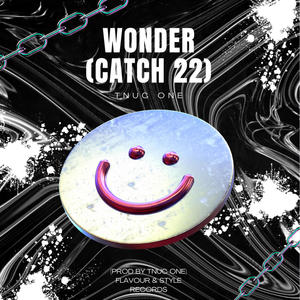 Wonder (Catch 22) [Explicit]