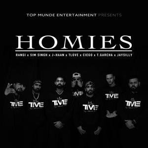 HOMIES(feat. Rangi, TLove, J-Haan & Ciego) (Explicit)
