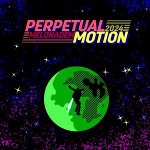 Perpetual Motion