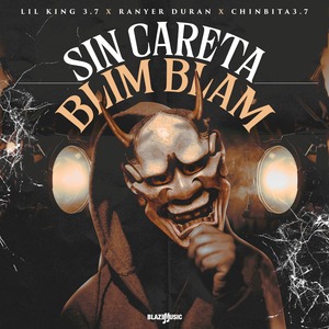 Sin Careta Blim Blam (Explicit)
