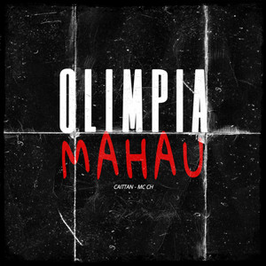 OLÍMPIA, MAHAU (Explicit)