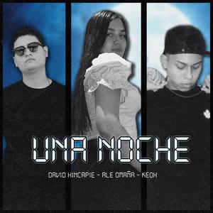 Una Noche(feat. Ale Omaña & Keoh)