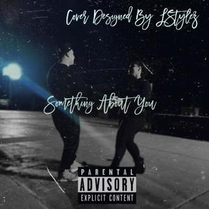 Something About you (Explicit)