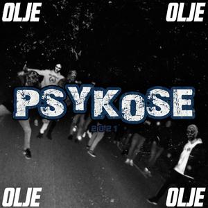 Psykose 2021 (Explicit)