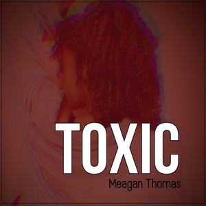 Toxic