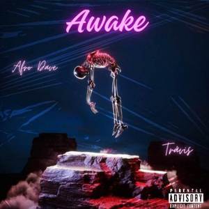 AWAKE (Explicit)