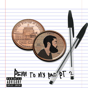 Penn to My Pad, Pt. 2 (Explicit)