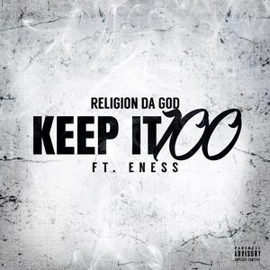 Keep It 100(feat. Eness) (Explicit)