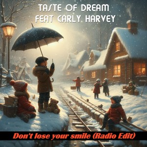 Don't Lose Your Smile [feat. Carly Harvey] (Radio Edit)