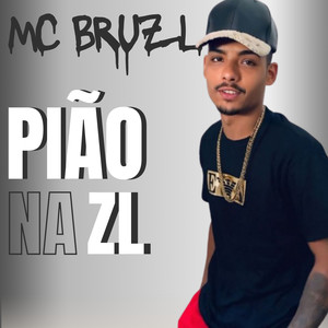 Pião Na ZL (Explicit)