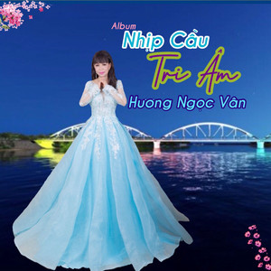 Nhịp Cầu Tri Âm