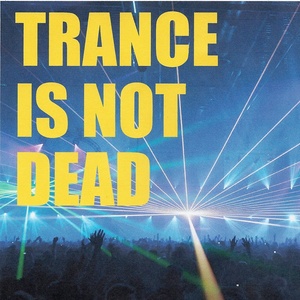 Trance is not dead