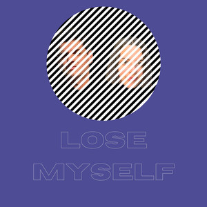 Lose Myself