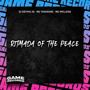 Ritmada Of The Peace (Explicit)