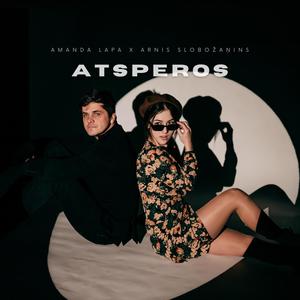 Atsperos (feat. Arnis Slobožaņins)