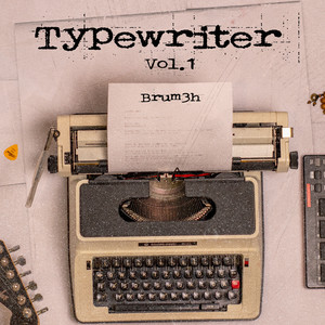 Typewrit3R Vol. 1 (Explicit)