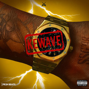 KE WAVE (feat. Brotherkupa) (Explicit)