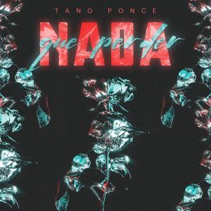 Nada que perder (Explicit)