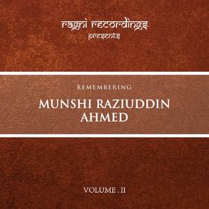 Remembering Munshi Raziuddin Ahmed, Vol. 2